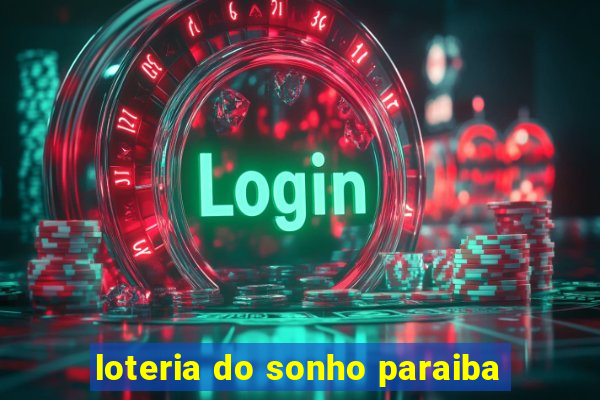 loteria do sonho paraiba